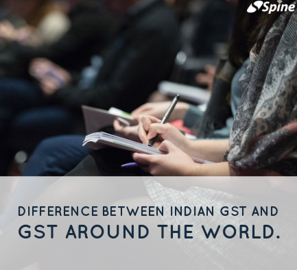 Difference Between Indian GST and GST Around the World.