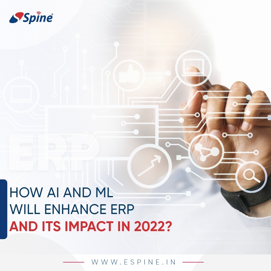 How AI and ML will Enhance ERP and its Impact in 2022?